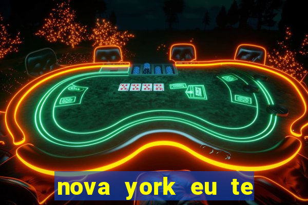 nova york eu te amo download